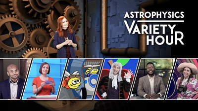 The stars come out in the Astrophysics Variety Hour! Produced by NASA's Universe of Learning, the Astrophysics Variety Hour presents in an accessible way how astronomers use the process of science to discover and analyze new worlds