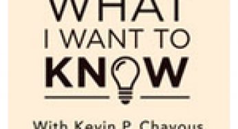 “What I Want to Know with Kevin P. Chavous” Podcast Launches Third Season in Search of Answers to Education’s Biggest Questions