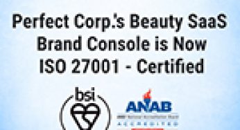 Perfect Corp.’s Beauty SaaS Brand Console Receives ISO 27001 Certification