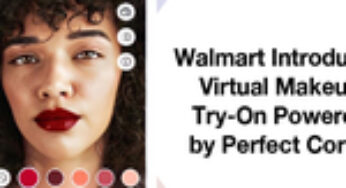 Perfect Corp. and Walmart to Offer Innovative AR-Powered Makeup Virtual Try-On Experience to Customers