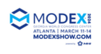 MODEX-The Biggest Manufacturing and Supply Chain Event of 2024 is Coming to Atlanta March 11-14